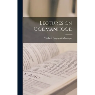 Lectures on Godmanhood