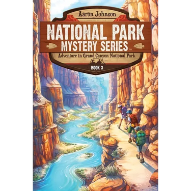 Adventure in Grand Canyon National Park: A Mystery Adventure in the National Parks