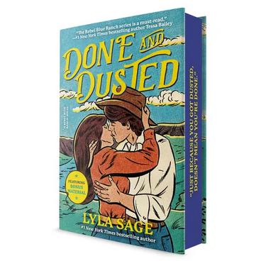 Done and Dusted (Deluxe Edition): A Rebel Blue Ranch Novel