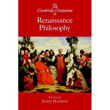 The Cambridge Companion to Renaissance Philosophy