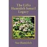 The Lifta Hamideh Ismail Legacy