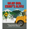 Oh My God, Kenny's Alive!: The Little Guide to South Park