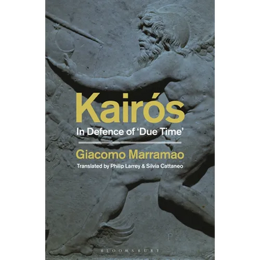 Kairós: In Defence of 'Due Time'