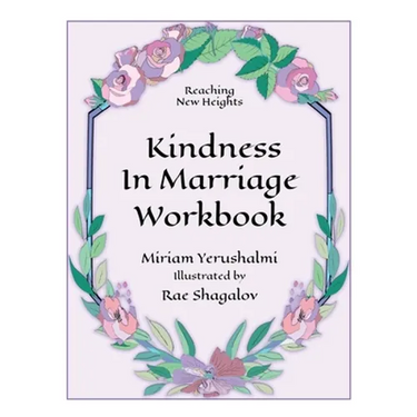 Reaching New Heights Through Kindness in Marriage Workbook