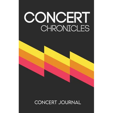 Concert Chronicles: Concert Journal