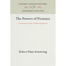 The Powers of Presence: Consciousness, Myth, and Affecting Presence