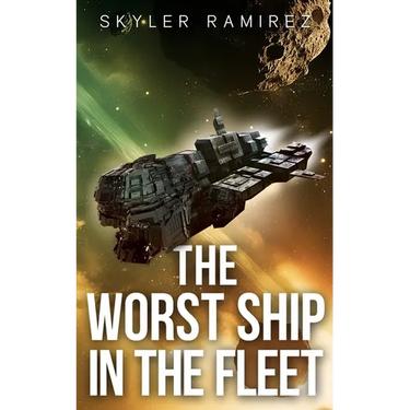 The Worst Ship in the Fleet