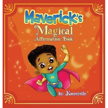 Maverick's Magical Affirmations