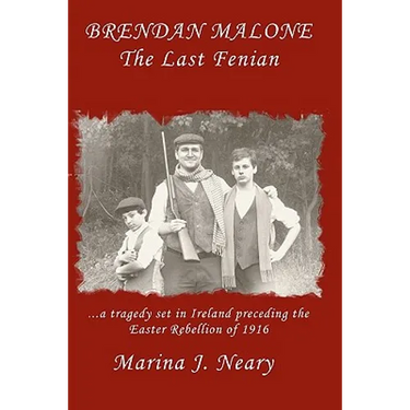 Brendan Malone: The Last Fenian