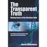 The Transparent Truth