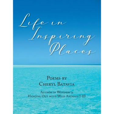Life in Inspiring Places