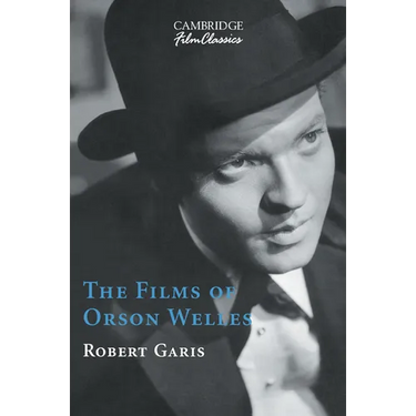 The Films of Orson Welles
