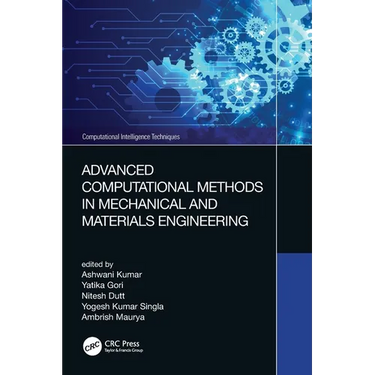 Advanced Computational Methods in Mechanical and Materials Engineering