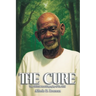 The Cure: The Official Autobiography of Dr. Sebi