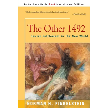 The Other 1492: Jewish Settlement in the New World