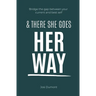 And There She Goes Her Way