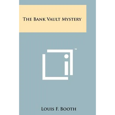 The Bank Vault Mystery
