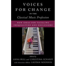 Voices for Change in the Classical Music Profession: New Ideas for Tackling Inequalities and Exclusions
