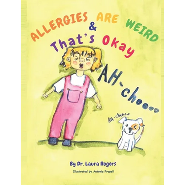 Allergies are Weird & That's OK