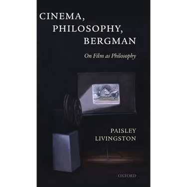 Cinema Philosophy & Bergman