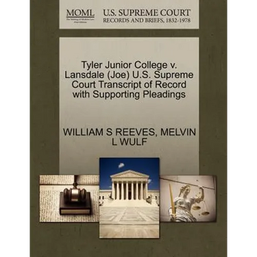 Tyler Junior College V. Lansdale (Joe) U.S. Supreme Court Transcript of Record with Supporting Pleadings