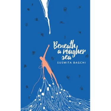 Beneath A Rougher Sea