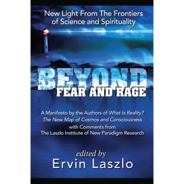 Beyond Fear and Rage