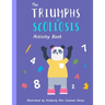 The Triumphs of Scoliosis: Activity Book