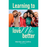 Learning to Love ME Better