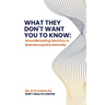 What They Don't Want You to Know, Groundbreaking Solutions to Beat Neuropathy Naturally