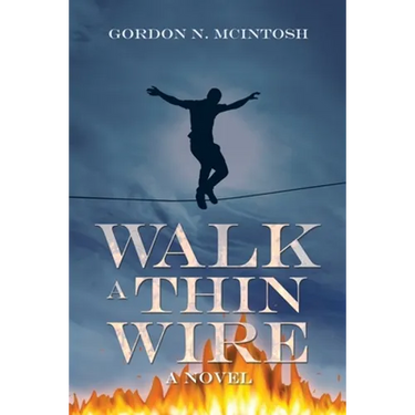 Walk a Thin Wire