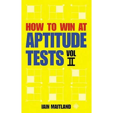 How to Win at Aptitude Tests Vol II