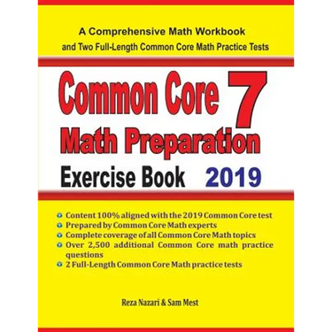 Common Core 7 Math Preparation Exercise Book: A Comprehensive Math Workbook and Two Full-Length Common Core 7 Math Practice Tests