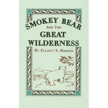 Smokey Bear and the Great Wilderness