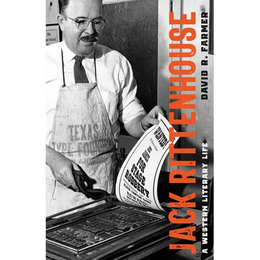 Jack Rittenhouse: A Western Literary Life
