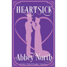 Heartsick: A Sweet "Pride & Prejudice" Variation