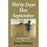 Thirty Days Has September, The First Ten Days