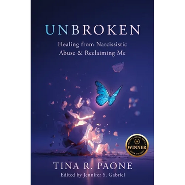 Unbroken: Healing from Narcissistic Abuse and Reclaiming Me