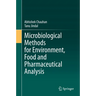 Microbiological Methods for Environment, Food and Pharmaceutical Analysis