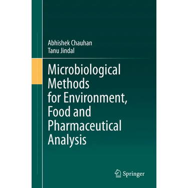 Microbiological Methods for Environment, Food and Pharmaceutical Analysis