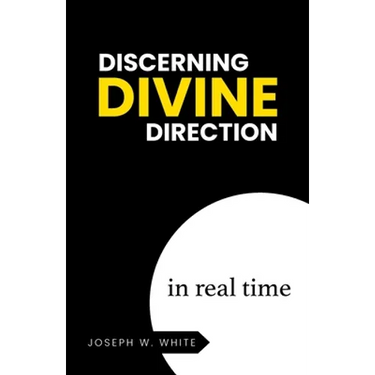 Discerning Divine Direction in Real Time