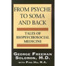 From Psyche to Soma and Back: Tales of Biopsychosocial Medicine