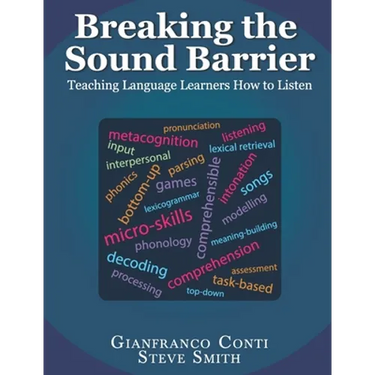 Breaking the Sound Barrier: Teaching Language Learners How to Listen