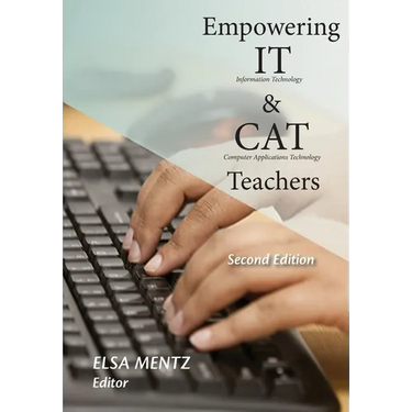 Empowering IT and CAT Teachers: Second Edition