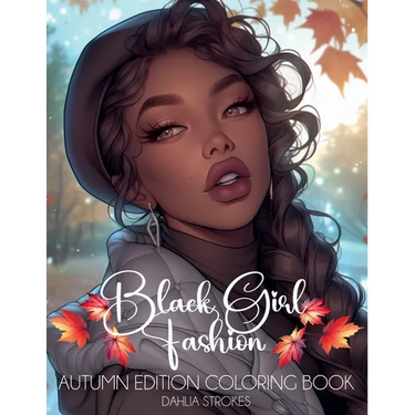 Black Girl Fashion Autumn Edition Coloring Book