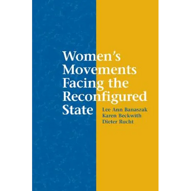 Women's Movements Facing the Reconfigured State