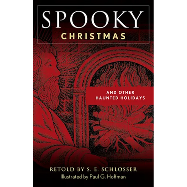Spooky Christmas: And Other Haunted Holidays