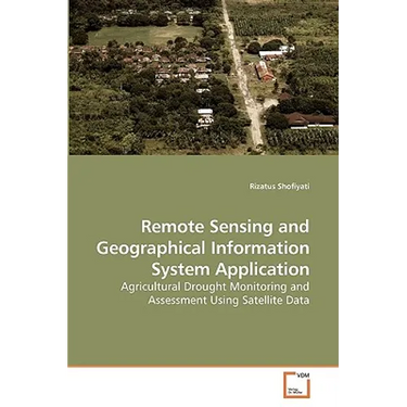 Remote Sensing and Geographical Information System Application