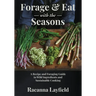 Forage & Eat With The Seasons