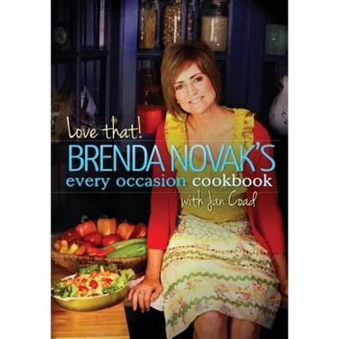 Love That! Brenda Novak's Every Occasion Cookbook with Jan Coad: (All Proceeds to Diabetes Research)